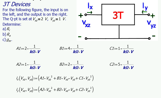 Solved 3T Devices For the following figure, the input is on | Chegg.com