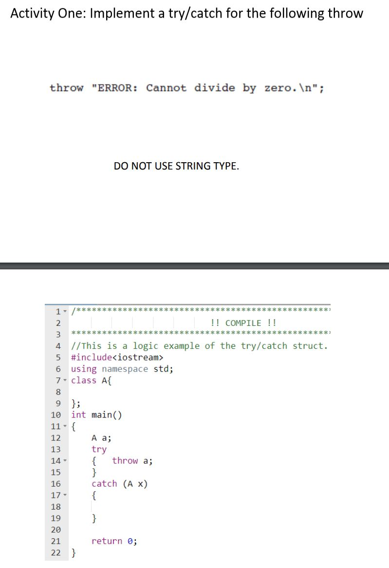 Solved Activity One: Implement a try/catch for the following | Chegg.com