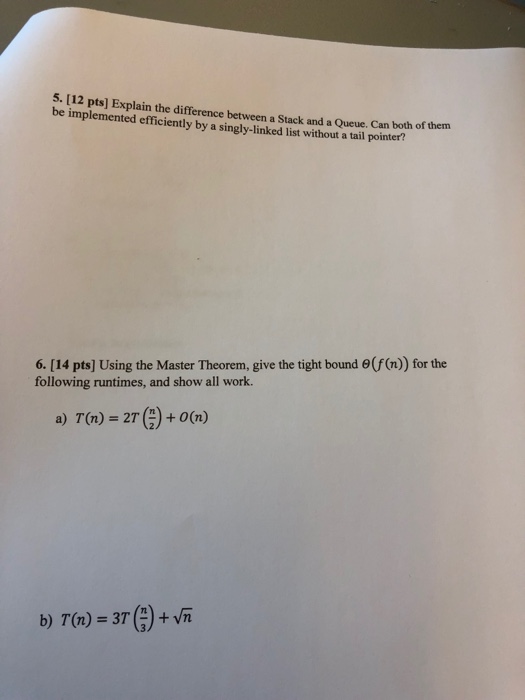 Solved 5. [12 pts] Explain the difference between a Stack | Chegg.com