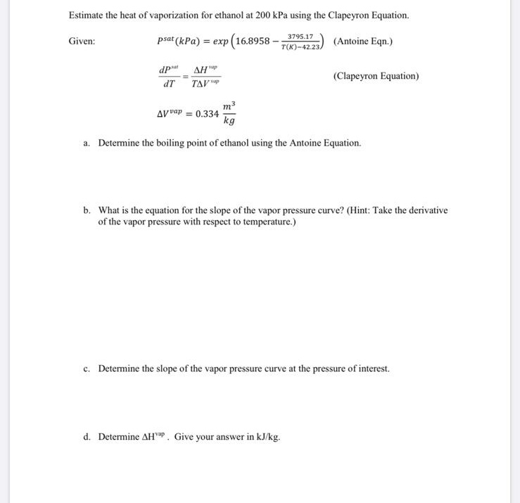 Solved Estimate the heat of vaporization for ethanol at 200 | Chegg.com