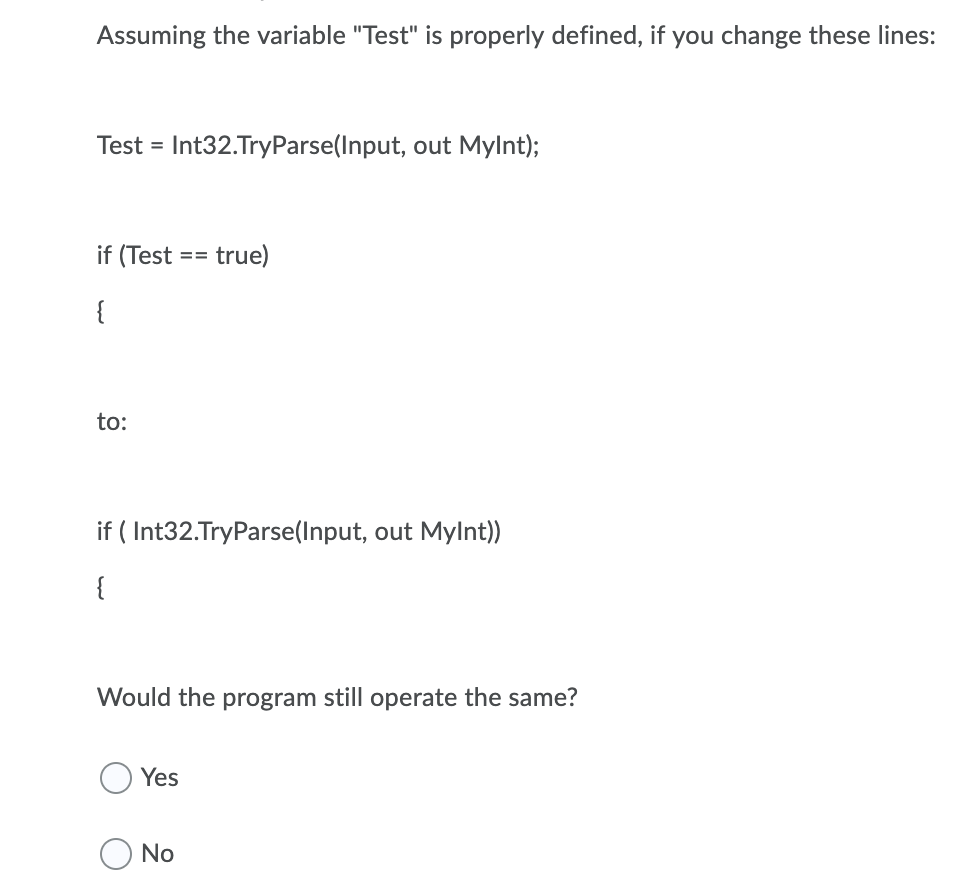 Solved Assuming the variable "Test" is properly defined, if | Chegg.com