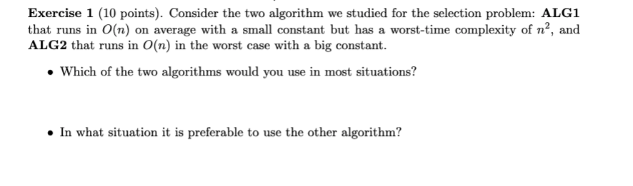 Solved Exercise 1 (10 points). Consider the two algorithm we | Chegg.com