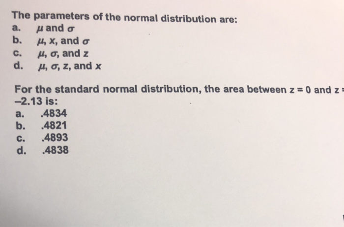 Solved The parameters of the normal distribution are: b. c, | Chegg.com