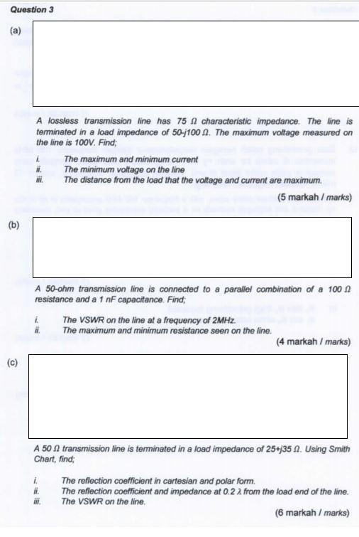 Solved Question 3 (a) A lossless transmission line has 75 | Chegg.com