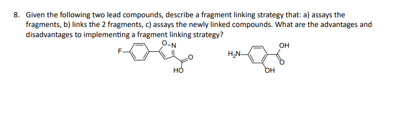 Solved Given The Following Two Lead Compounds, Describe A | Chegg.com