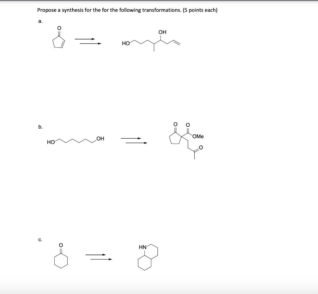 Solved Propose a synthesis for the for the following | Chegg.com