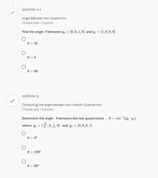 Solved QUESTION 11.4 Angle Between two Quaternion Choose | Chegg.com