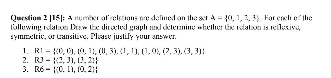 Solved Question 2 [15]: A number of relations are defined on | Chegg.com