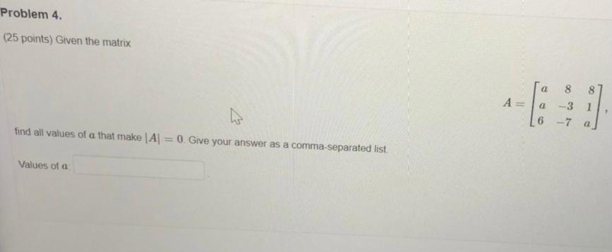 Solved Problem 4 25 Points Given The Matrix A A 8 A 3 1 4525
