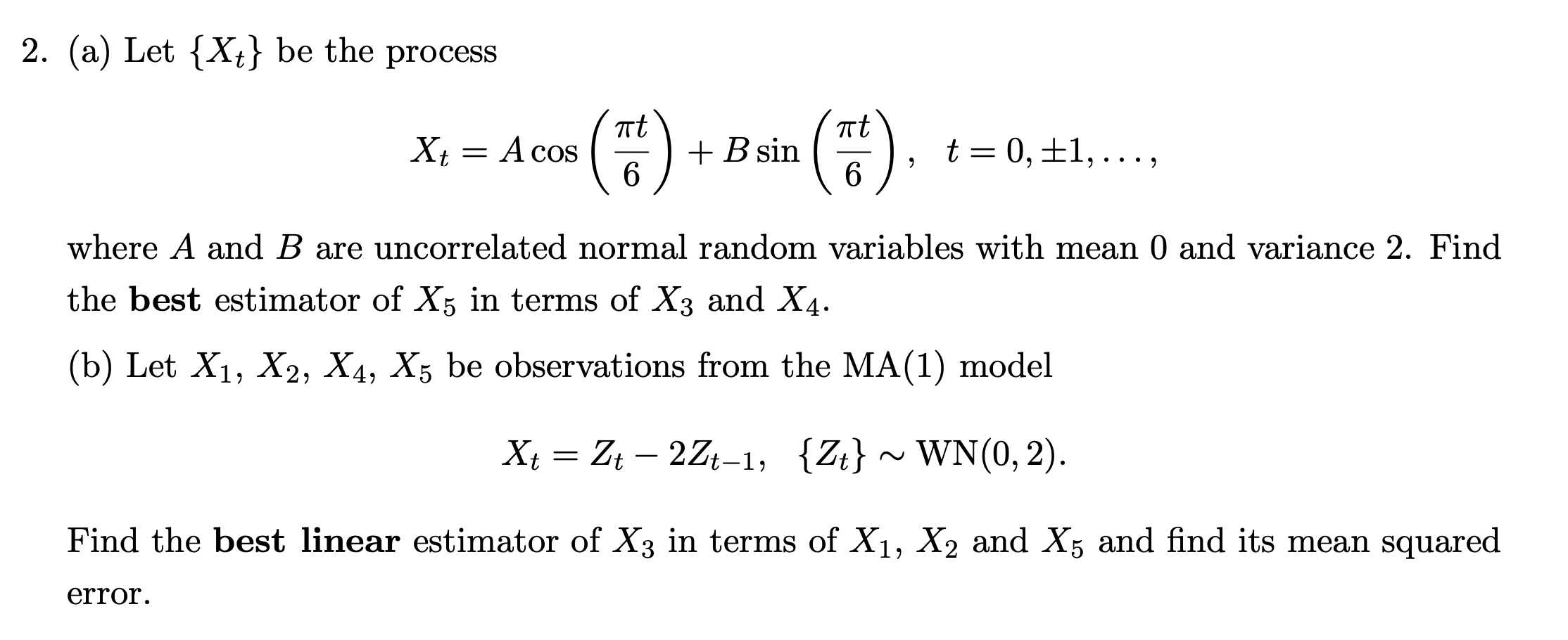 2. (a) Let {Xt} be the process Tt Xt = A cos Xi = | Chegg.com