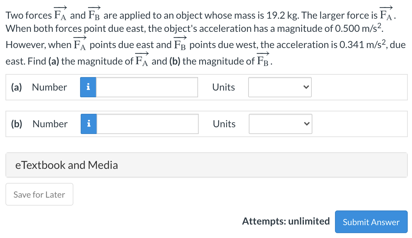 Solved Two forces FA and FB are applied to an object whose | Chegg.com