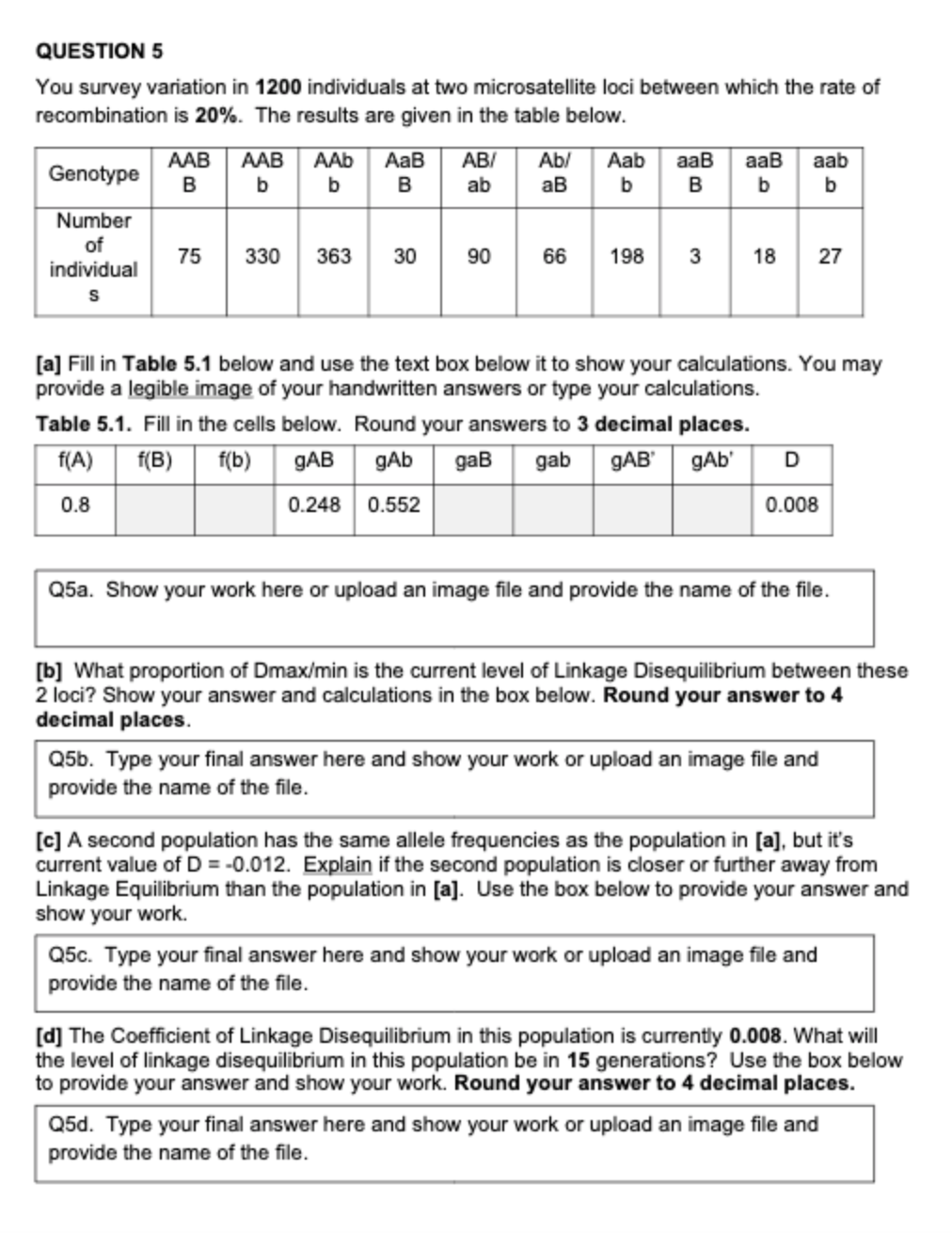 QUESTION 5 You survey variation in 1200 individuals | Chegg.com