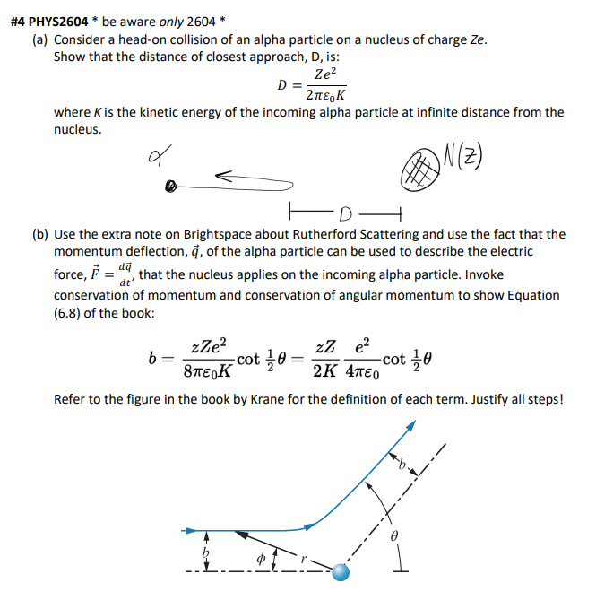 Solved 4 PHYS2604 * be aware only 2604 * (a) Consider a | Chegg.com