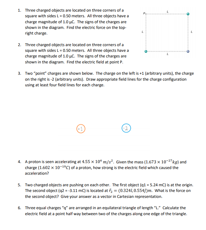 Solved L 1. Three charged objects are located on three | Chegg.com