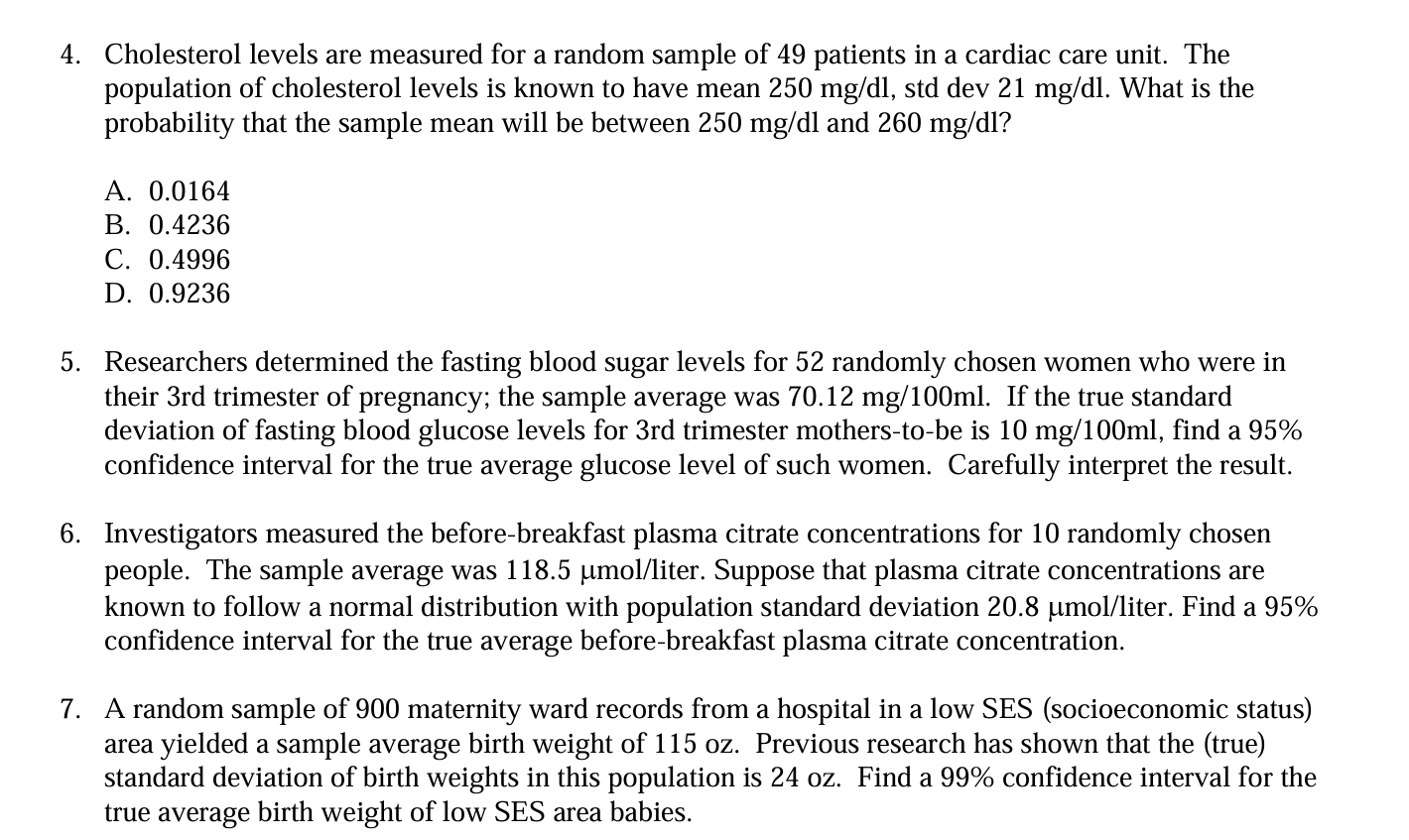 Solved 4. ﻿Cholesterol levels are measured for a random | Chegg.com