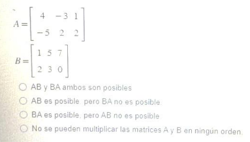 \[ \begin{array}{l} A=\left[\begin{array}{ccc} 4 & -3 & 1 \\ -5 & 2 & 2 \end{array}\right] \\ B=\left[\begin{array}{lll} 1 &