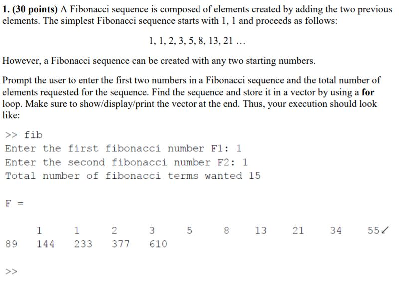 Solved 1 30 Points A Fibonacci Sequence Is Composed Of