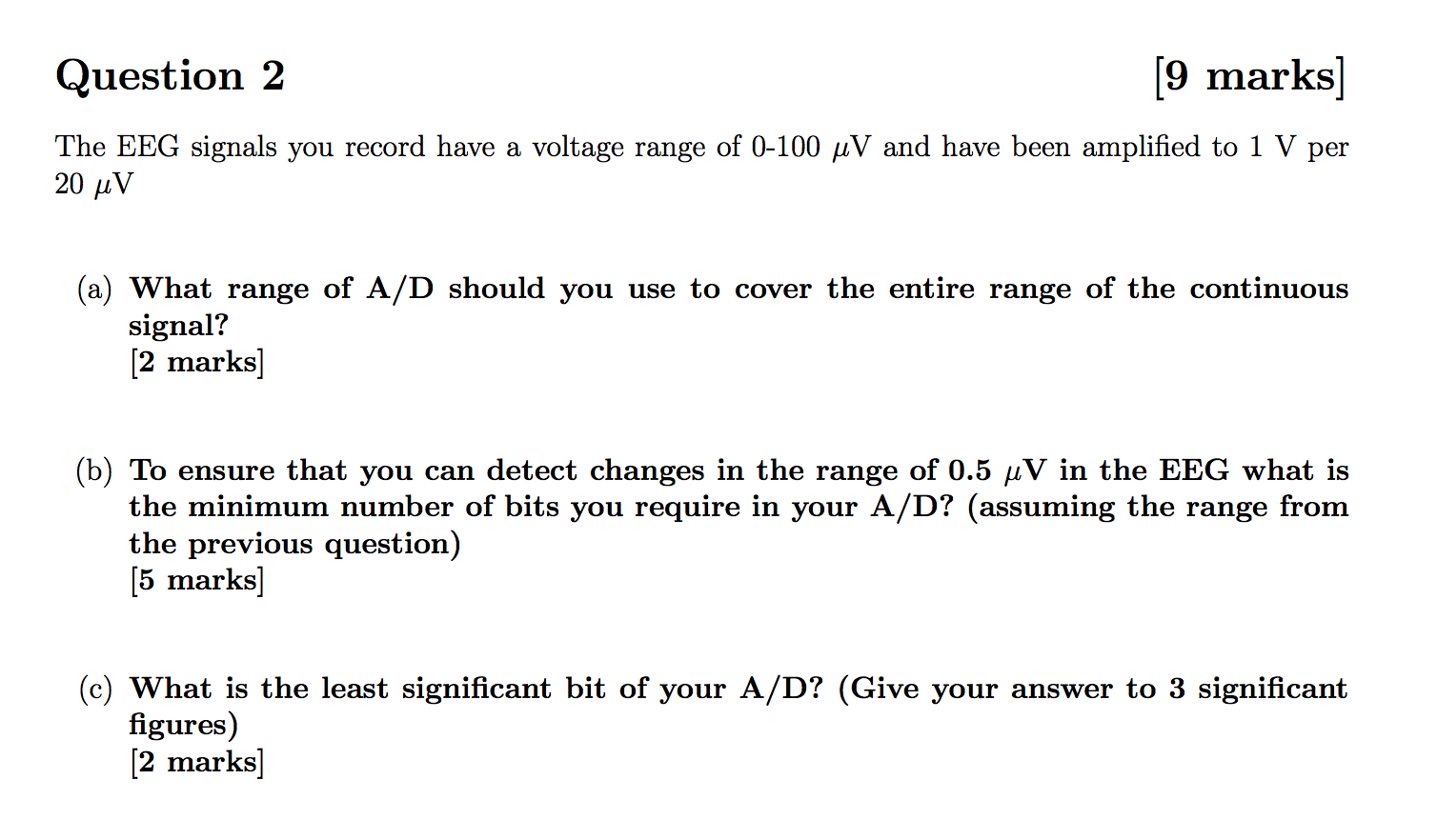 Solved Question 2 [9 marks] The EEG signals you record have | Chegg.com