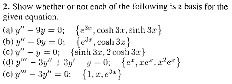Solved 2. Show whether or not each of the following is a | Chegg.com
