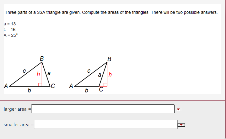 WILL GIVE BRAINLIEST!! Suppose you wish to apply SSA to a triangle