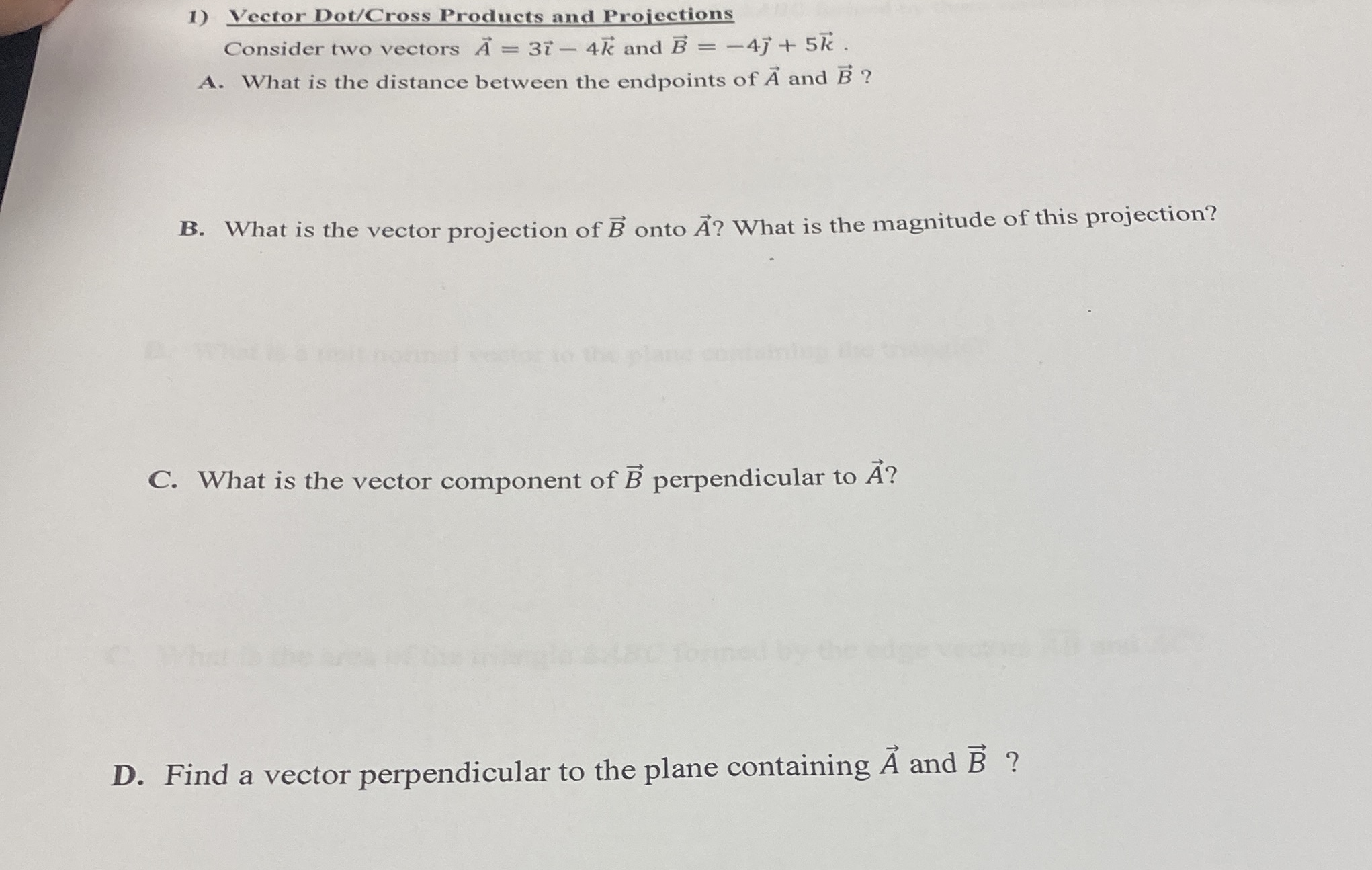 Solved 1) Vector Dot/Cross Products and Proiections Consider | Chegg.com