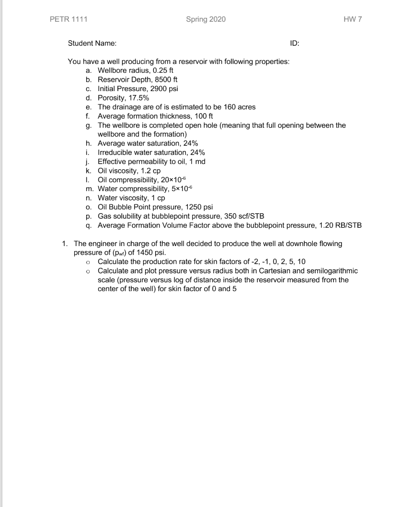 PETR 1111 Spring 2020 HW 7 Student Name: ID: You have | Chegg.com