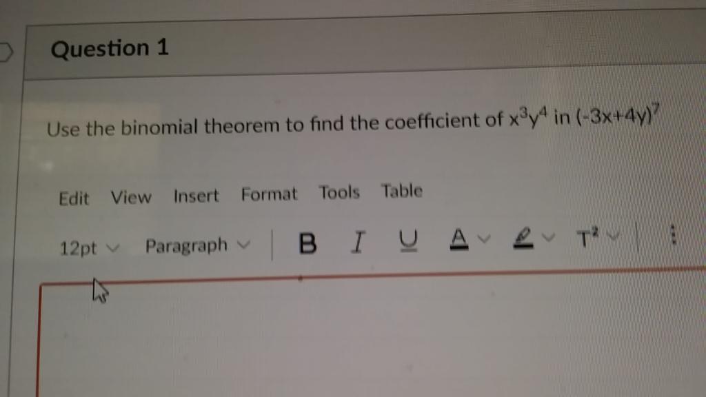 Solved Question 1 Use the binomial theorem to find the | Chegg.com