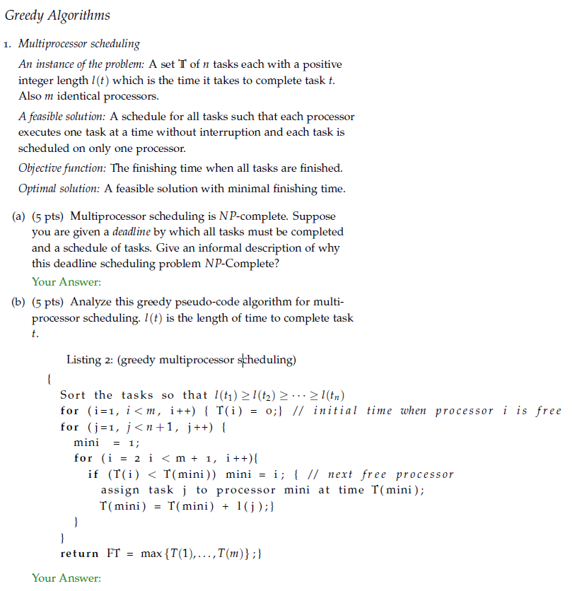 Greedy Algorithms 1. Multiprocessor scheduling An | Chegg.com