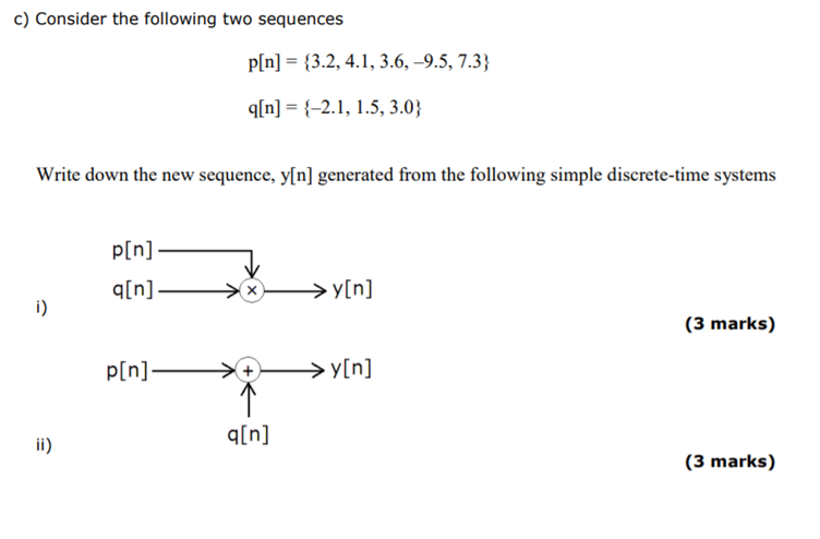 Solved c) Consider the following two sequences p[n] = {3.2, | Chegg.com