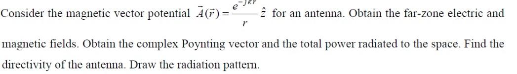 Solved e 14 Consider the magnetic vector potential A (F) = 2 | Chegg.com