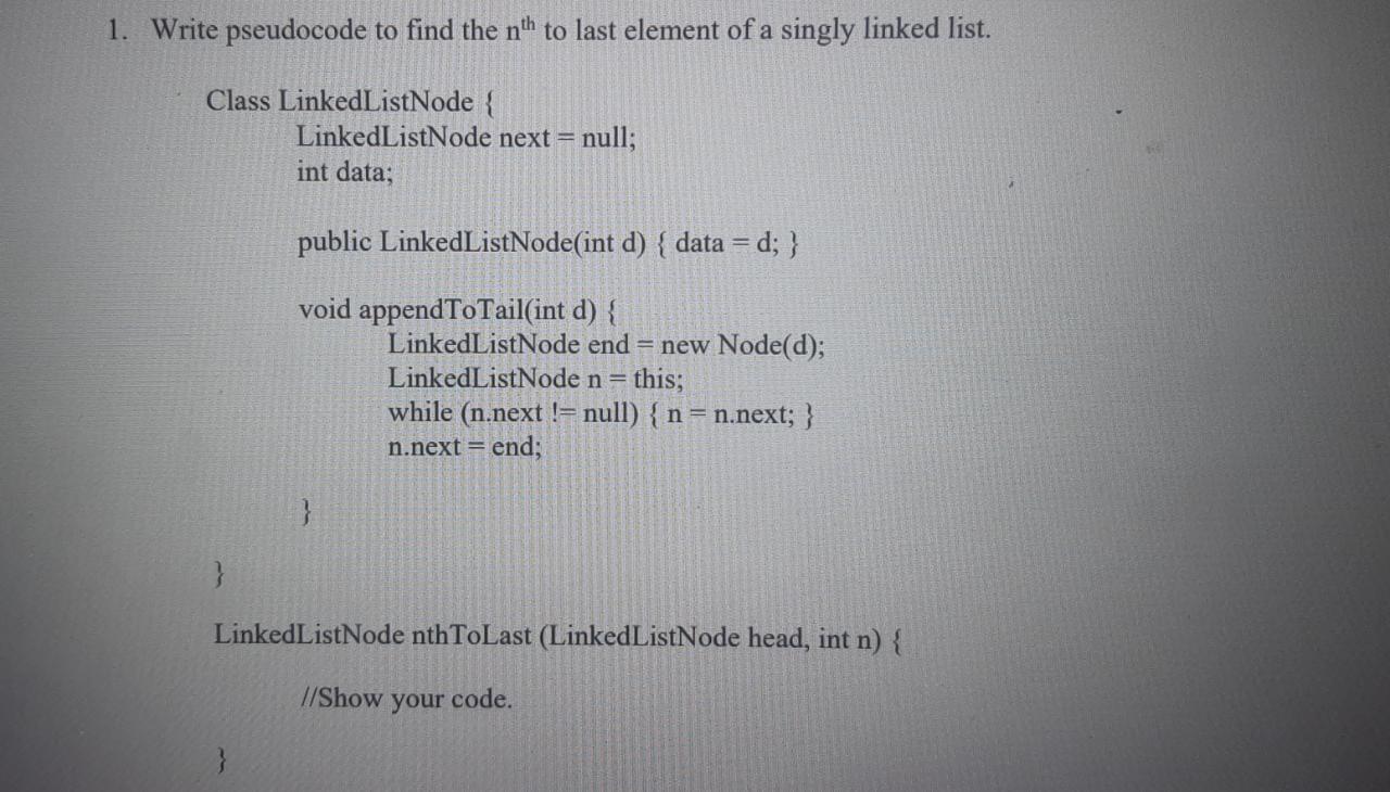 Solved 1. Write pseudocode to find the nth to last element | Chegg.com