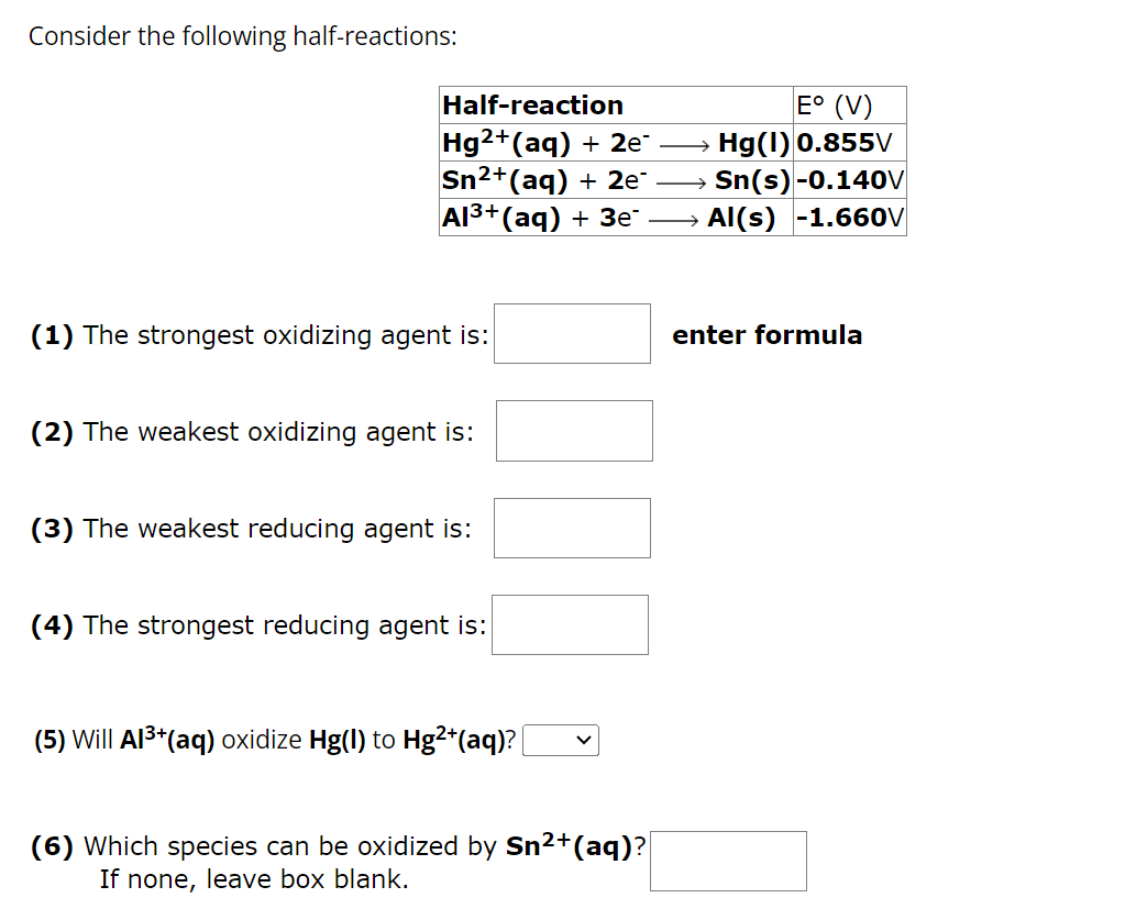 Solved Consider The Following Half-reactions: ﻿Half-reaction | Chegg.com