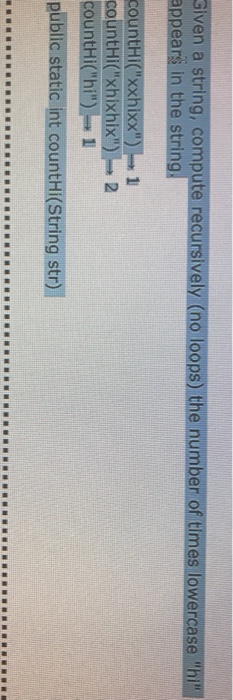 Solved Given a string, compute recursively (no loops) the | Chegg.com