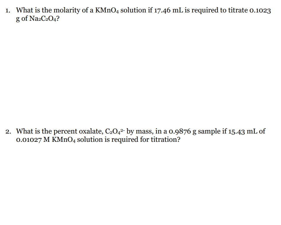 Solved 1 What Is The Molarity Of A Kmno4 Solution If 17 46