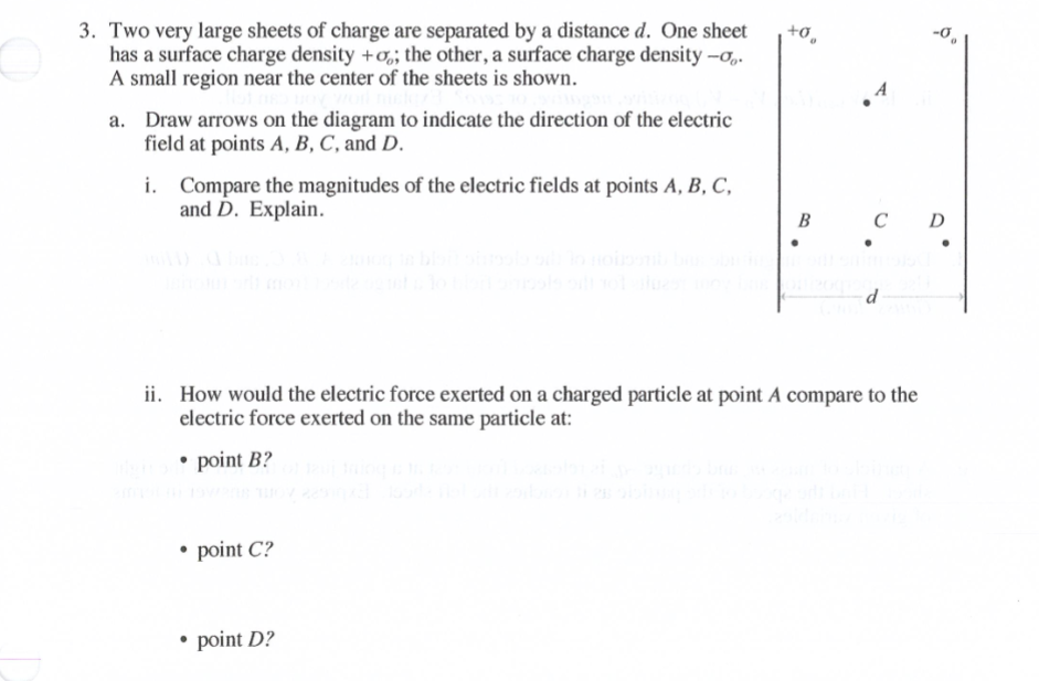 Two very large sheets of charge are separated by a