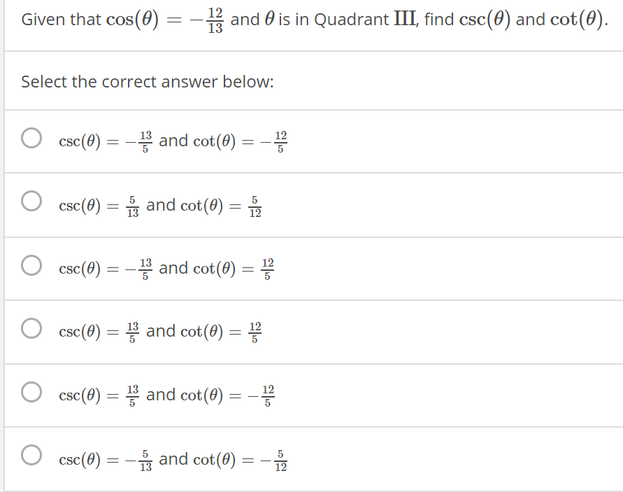 Solved Given that cos(θ)=−12/13 and θ is in Quadrant III,