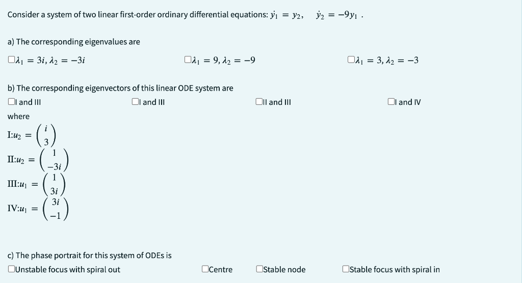 Solved Consider A System Of Two Linear First-order Ordinary | Chegg.com