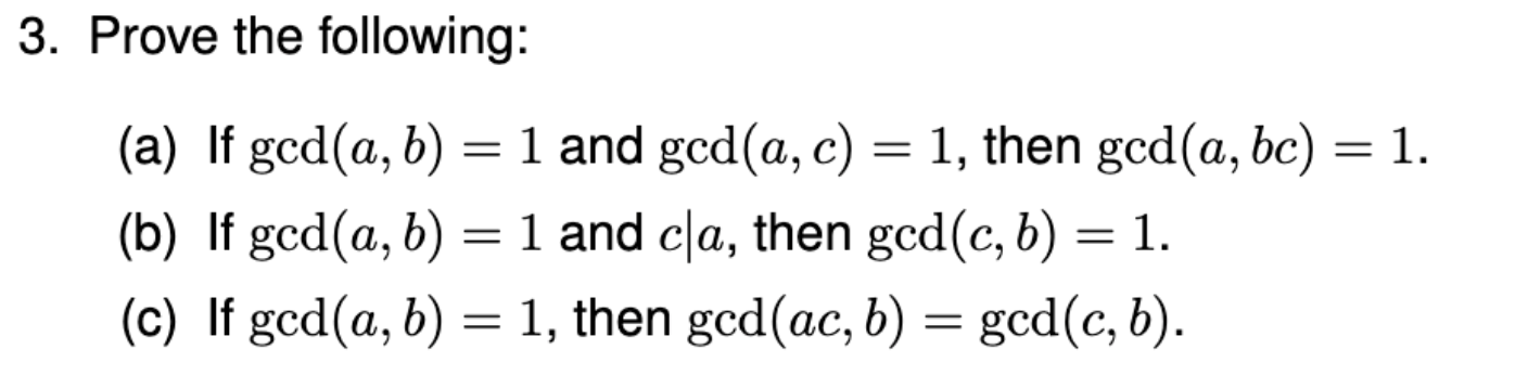 Solved 3. Prove The Following: (a) If Gcd(a,b)=1 And | Chegg.com