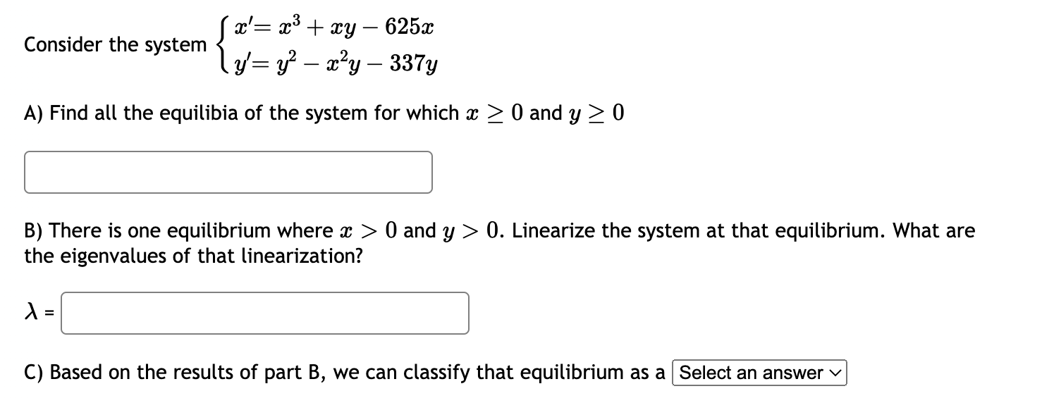 solved-consider-the-system-x-x3-xy-625xy-y2-x2y-337y-a-chegg