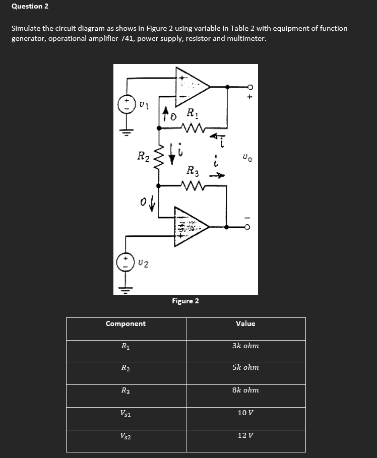 Solved Simulate The Circuit Diagram As Shows In Figure 2 | Chegg.com