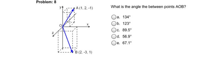 Solved What is the angle the between points AOB? 134 | Chegg.com