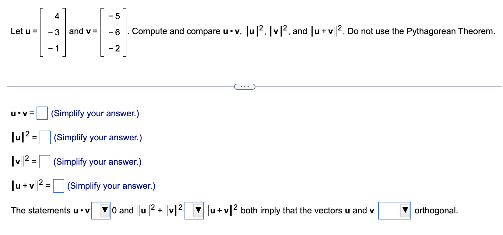 Solved 4 -5 -A- Let us 3 and v= - 6 Compute and compare u•v, | Chegg.com