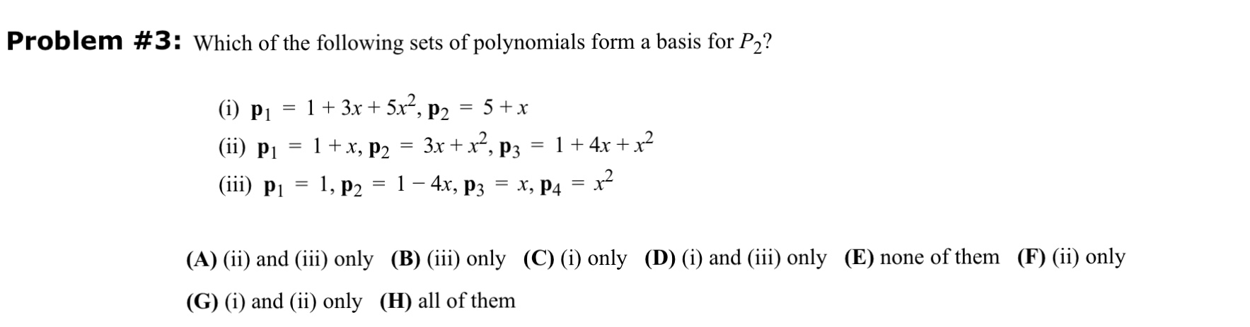 Solved Problem #3: Which of the following sets of | Chegg.com