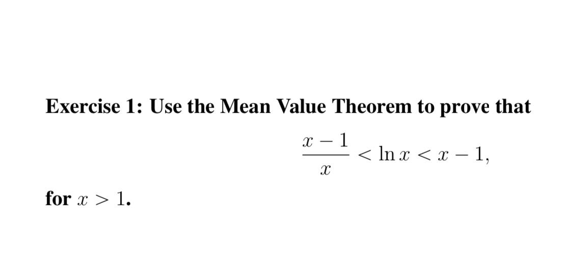 Solved Exercise 1: Use the Mean Value Theorem to prove that | Chegg.com