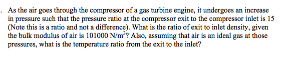 Solved As the air goes through the compressor of a gas | Chegg.com