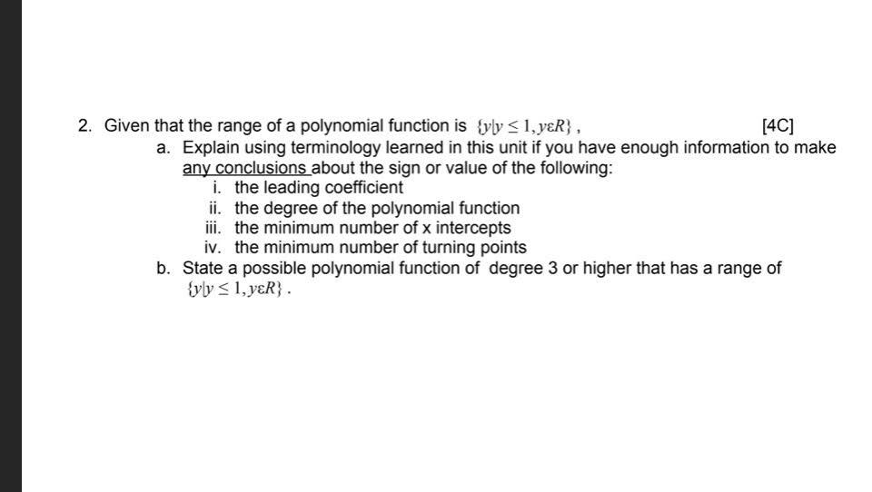 Solved 2. Given that the range of a polynomial function is | Chegg.com