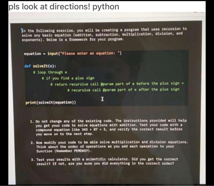 Solved pls look at directions! python In the following | Chegg.com