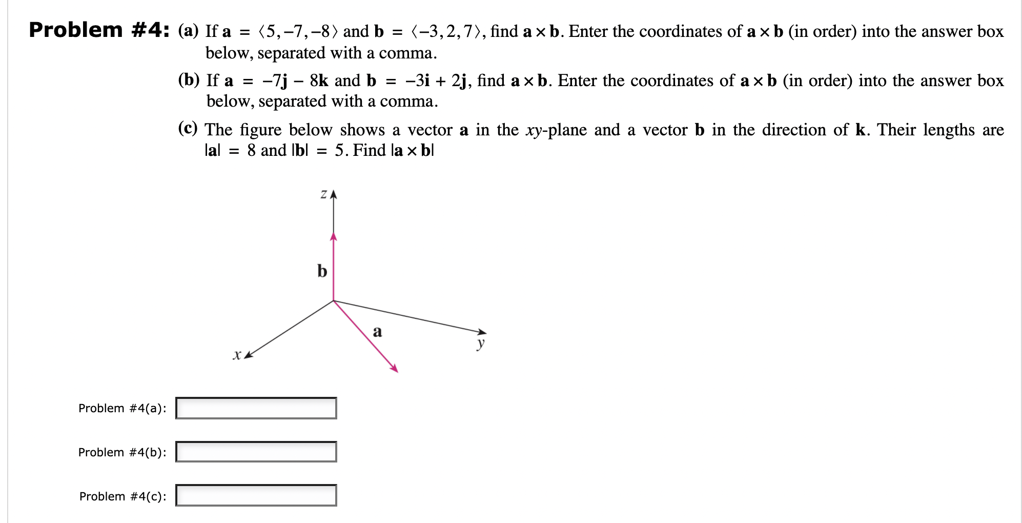 Solved = = Problem #4: (a) If A = (5,-7,-8) And B = | Chegg.com