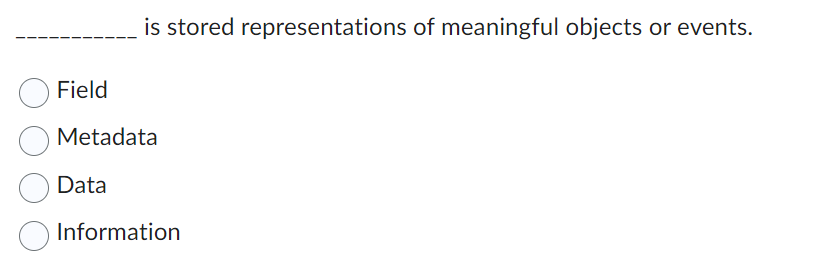 Solved is stored representations of meaningful objects or | Chegg.com