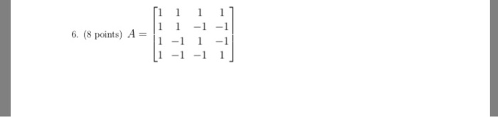 Solved Question 4-6: For the given matrices, find the | Chegg.com